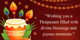 30+ Happy Thaipusam Wishes & Greetings [2024]