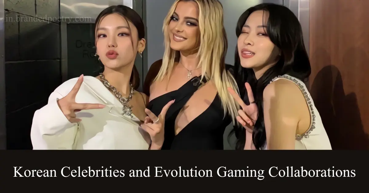 The Future Prospects of Korean Celebrities and Evolution Gaming Collaborations