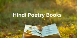 Best Hindi Poetry Books to Stir Your Soul – Must-Read Collections
