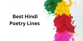 99+ Top Happy Best Hindi Poetry Lines That Will Instantly Fill You with Joy & Inspiration